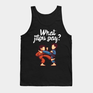 What jitsu say Tank Top